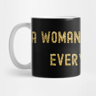 A Woman's Place is Everywhere, International Women's Day, Perfect gift for womens day, 8 march, 8 march international womans day, 8 march Mug